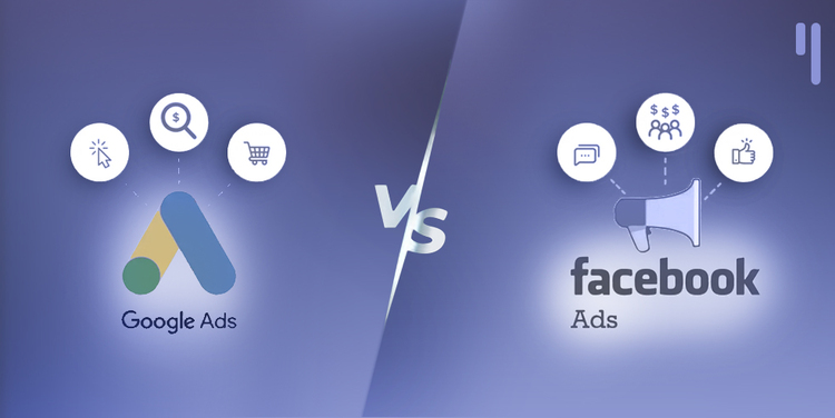 Facebook Ads vs Google Ads 2022